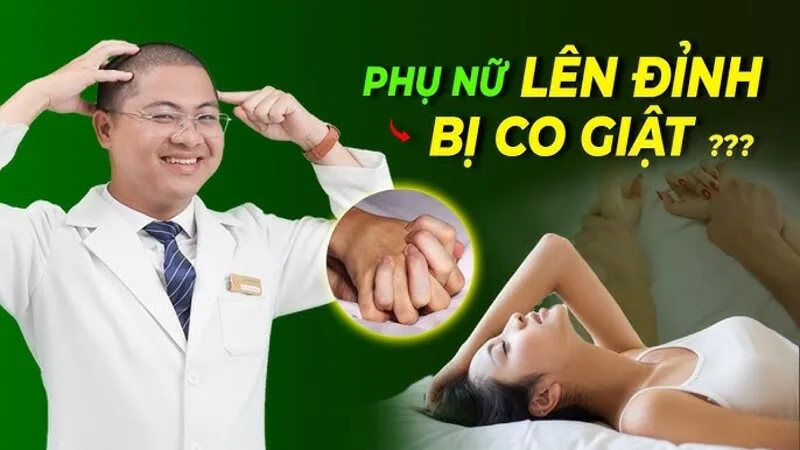 Trong quá trình hưng phấn, nhiều nhóm cơ vô thức căng lên; khi đạt cực khoái, sự giải phóng này có thể gây run hoặc giật nhẹ.
